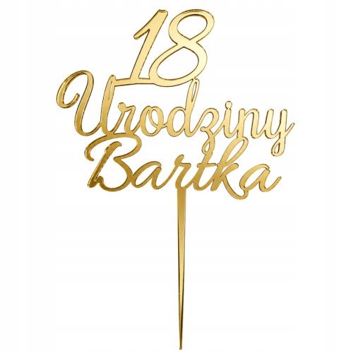 TOPPER dekoracje na tort Urodziny + Imię ZŁOTY Akryl Personalizowany